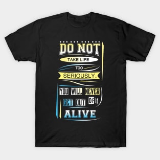 Quote by Elbert Hubbard T-Shirt